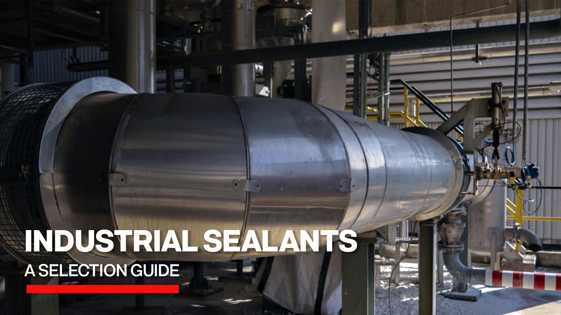 Industrial Sealants: A Selection Guide